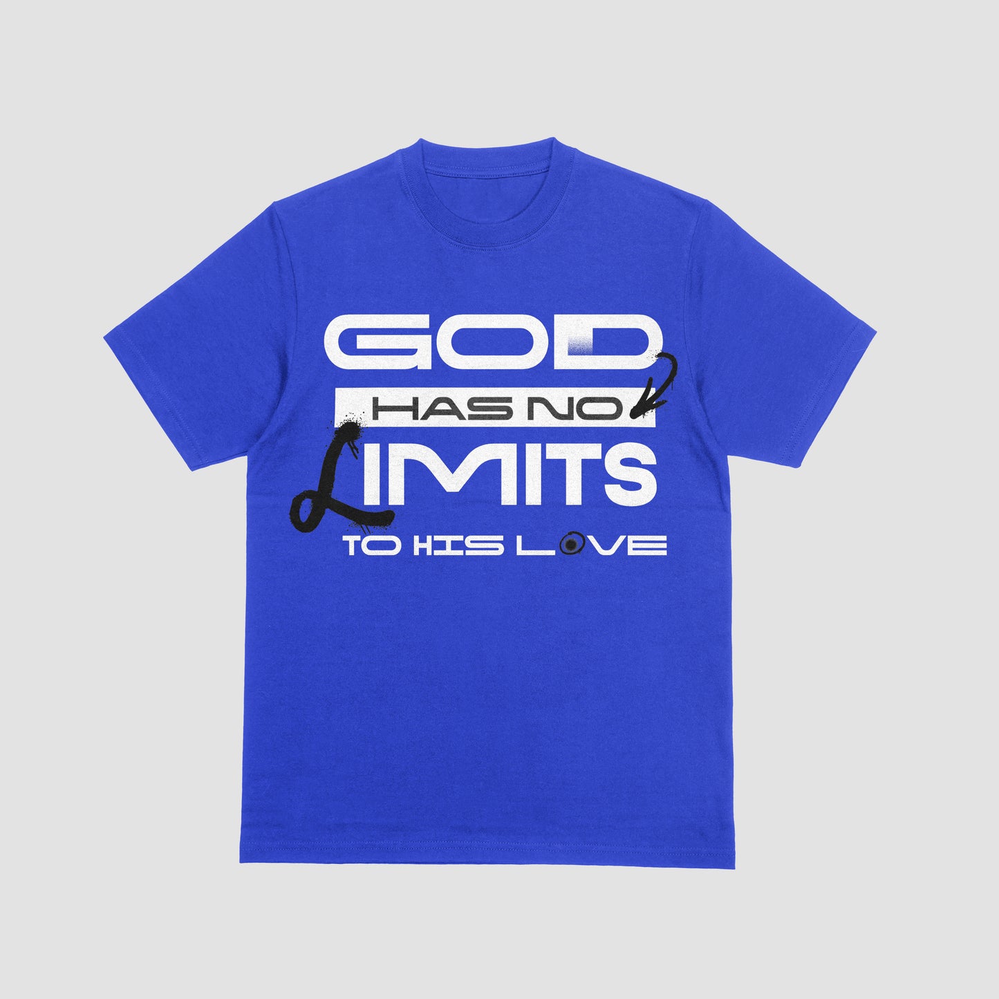 God Has No Limits To His Love Shirt