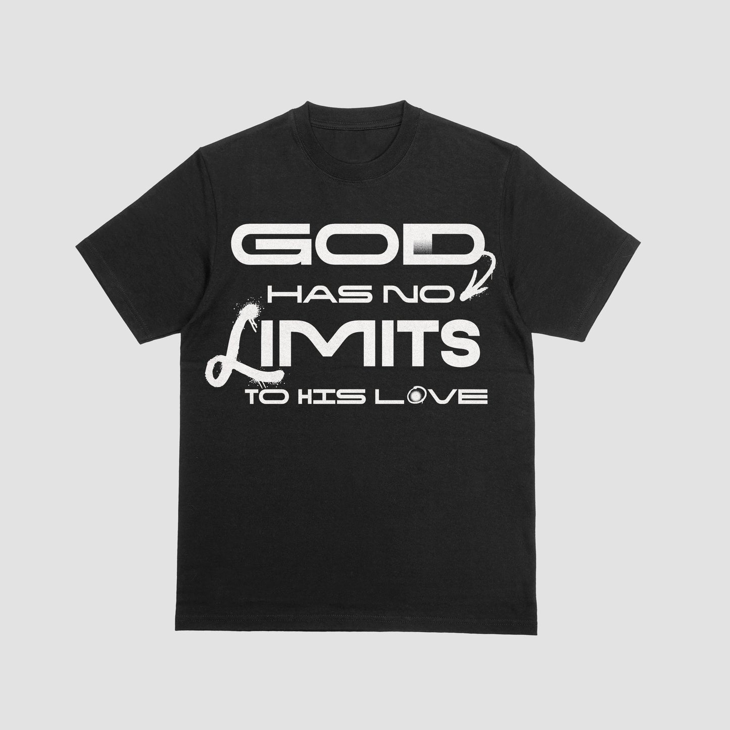 God Has No Limits To His Love Shirt