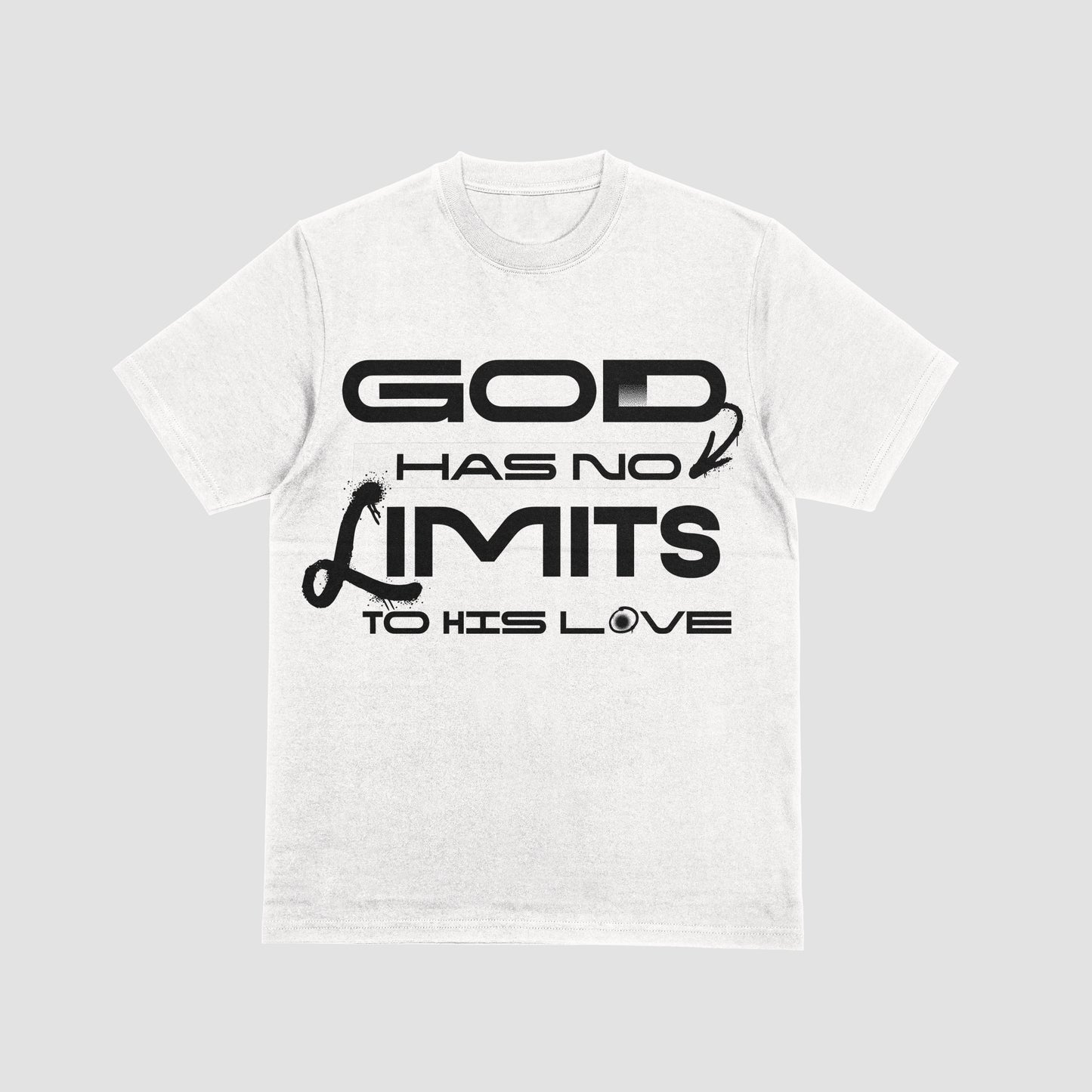 God Has No Limits To His Love Shirt